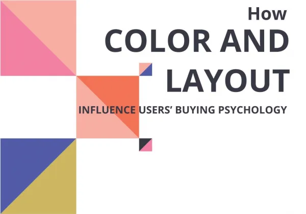 How Color And Layout Influence Users’ Buying Psychology