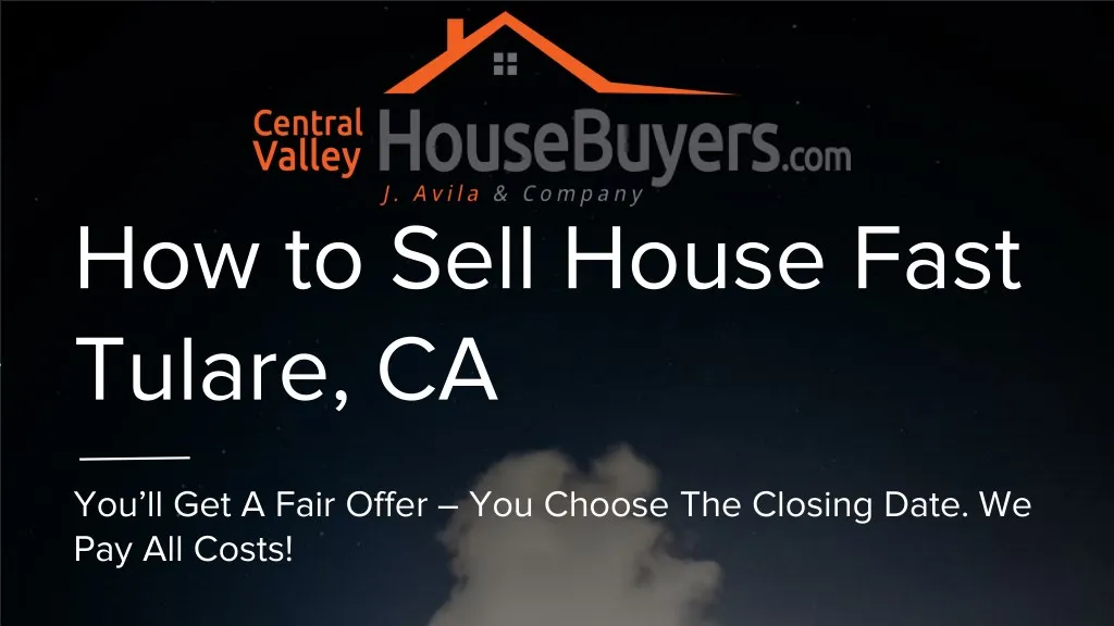 how to sell house fast tulare ca