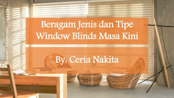 Beragam Tipe Window Blinds Masa Kini