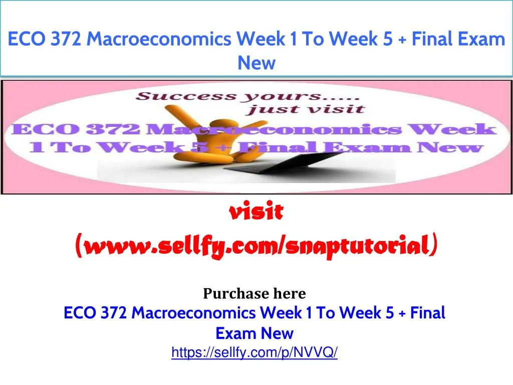 eco 372 macroeconomics week 1 to week 5 final