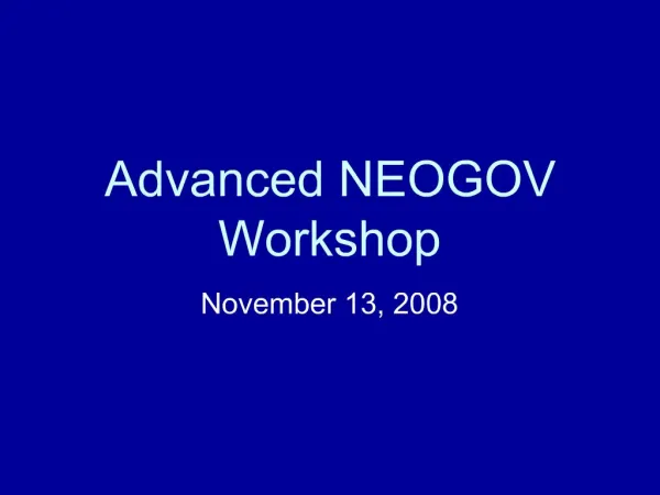 Advanced NEOGOV Workshop