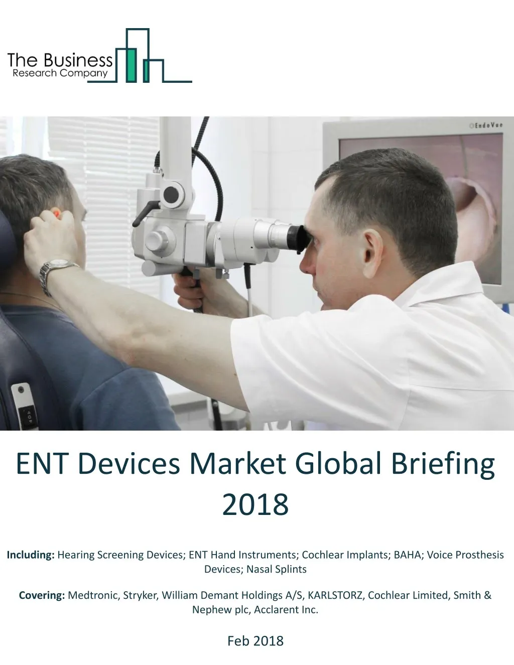 ent devices market global briefing 2018