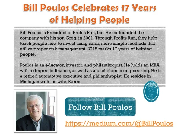 Bill Poulos Celebrates 17 Years of Helping People