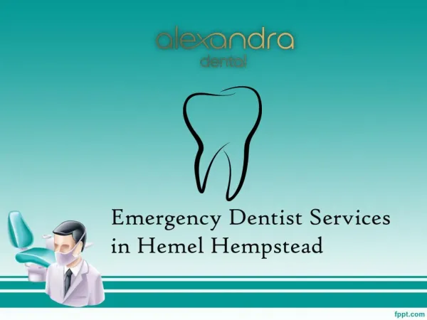 Emergency Dentist Hemel Hempstead