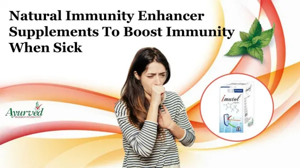 Natural Immunity Enhancer Supplements to Boost Immunity When Sick