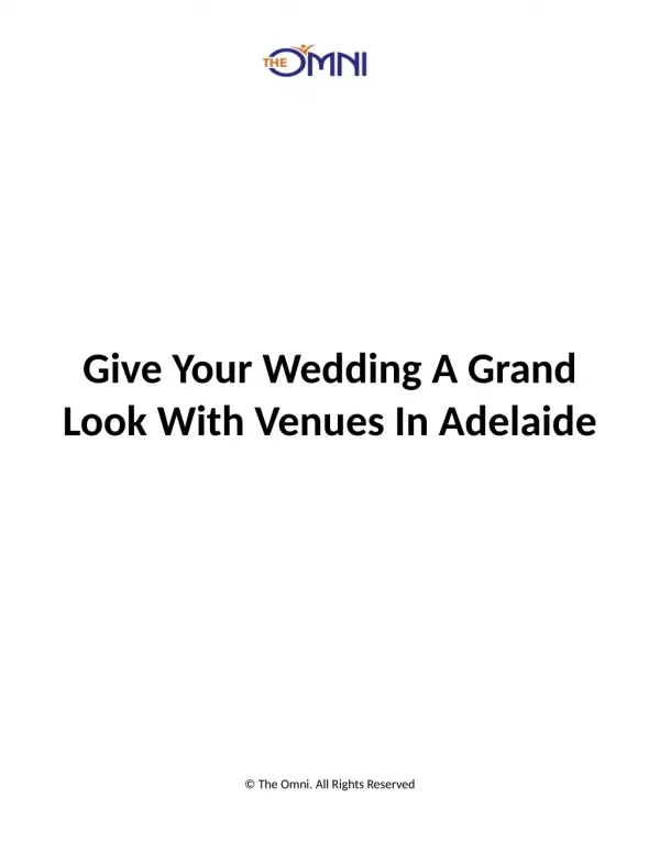 Give Your Wedding A Grand Look With Venues In Adelaide