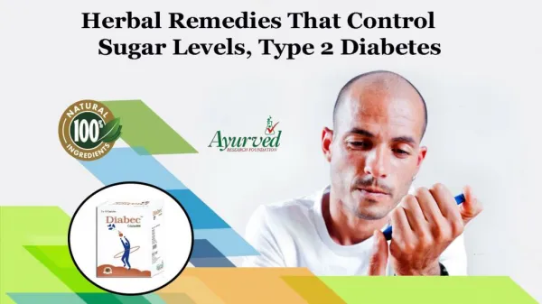 Herbal Remedies that Control Sugar Levels, Type 2 Diabetes