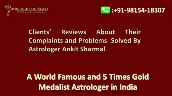 clients’-reviews-about-their-complaints-and-problems-solved-by-astrologer-ankit-sharma