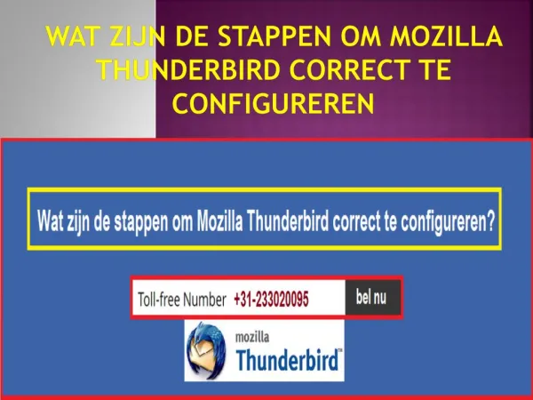 Wat zijn de stappen om Mozilla Thunderbird correct te configureren?