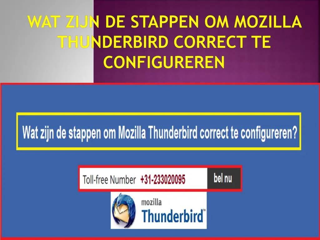 wat zijn de stappen om mozilla thunderbird correct te configureren