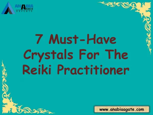 7 Must-Have Crystals For The Reiki Practitioner | Reiki Stones
