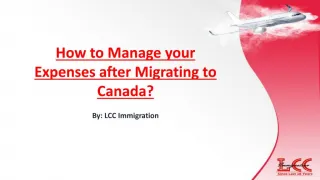 Tips to Manage your Expenses after Moving to Canada - slide 1