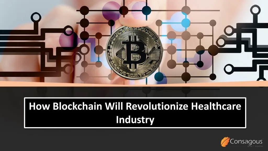 how blockchain will revolutionize healthcare