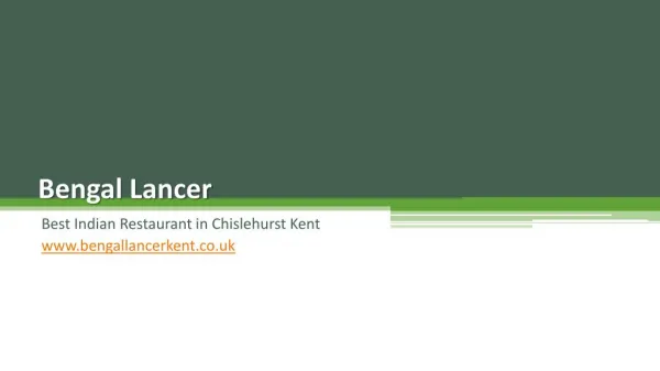 Bengal lancer | Best Indian Restaurant in Chislehurst