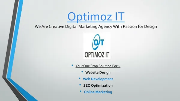 Optimoz IT -We Are Creative Digital Marketing Agency With Passion for Design