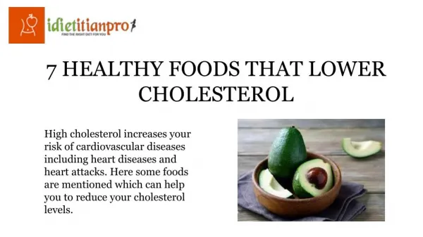 7 Healthy Foods To Lower Cholesterol