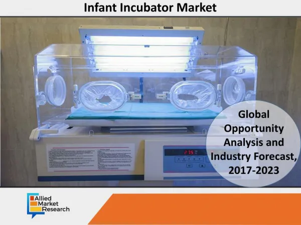 Top Winning Strategies for Infant Incubator Market by 2023