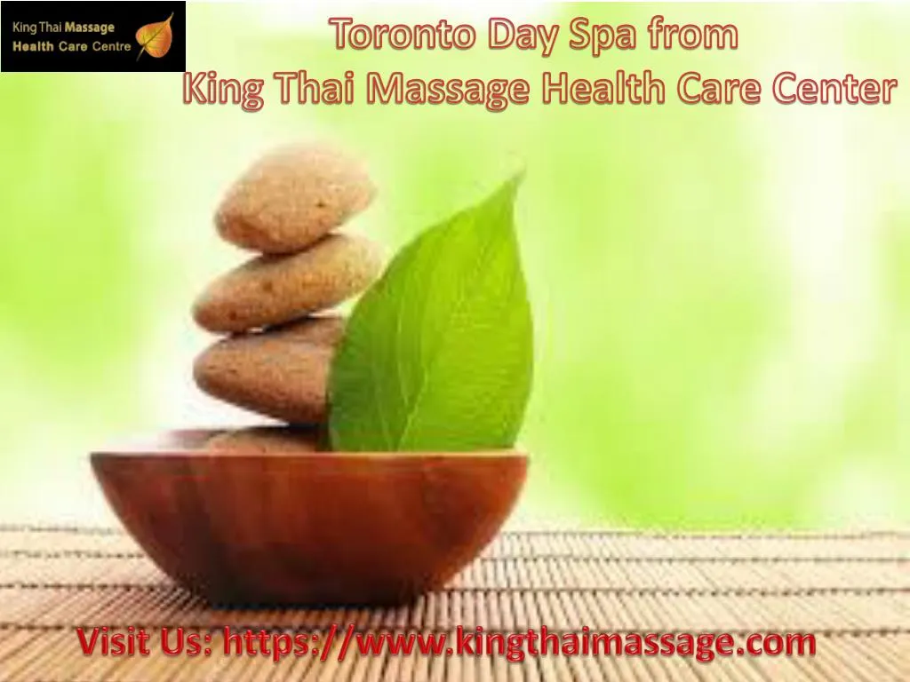 toronto day spa from king thai massage health