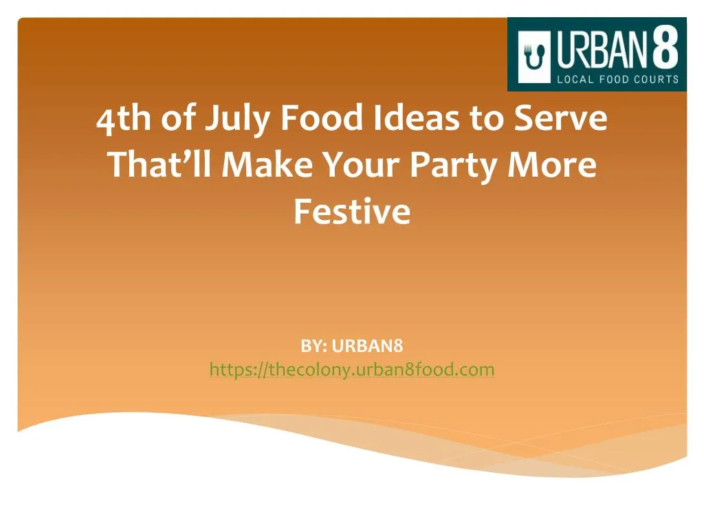 4th of july food ideas to serve that ll make your party more festive