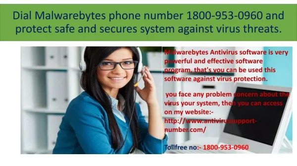 Dial Malwarebytes phone number 1800-953-0960 and protect safe and secures system against virus threats.