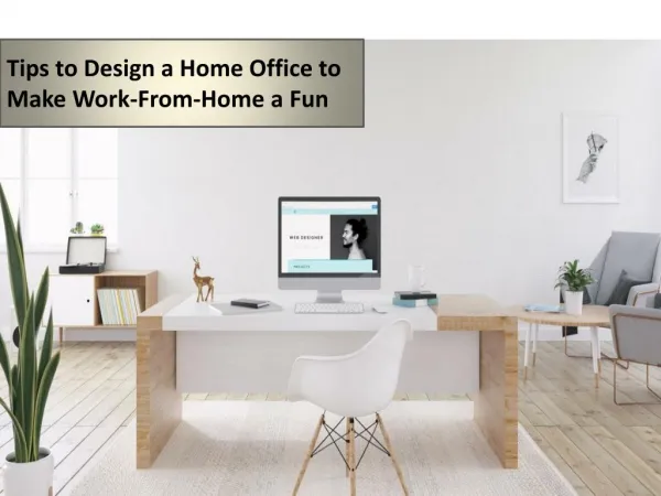 Creative Tips to Design a Home Office to Make Work-From-Home a Fun