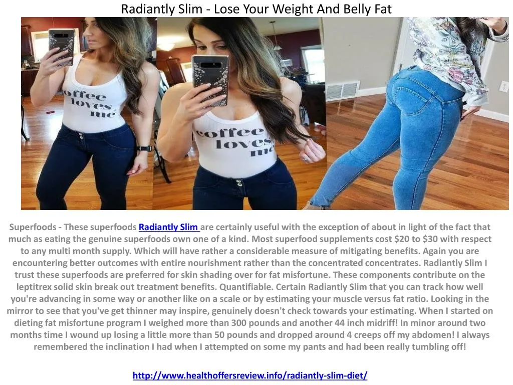 radiantly slim lose your weight and belly fat