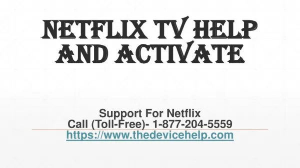 netflix tv help and activate call Toll Free - 1-877-204-5559