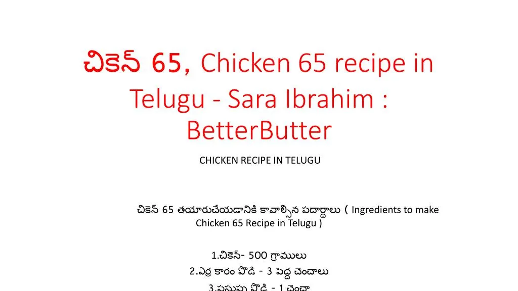 65 chicken 65 recipe in telugu sara ibrahim betterbutter