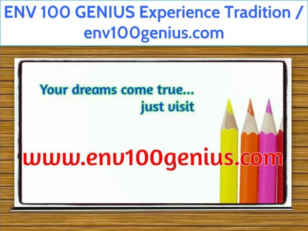 ENV 100 GENIUS Experience Tradition / env100genius.com