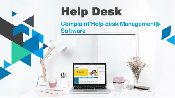 Galaxy: Dynamic & customizable Helpdesk/Complaint Management Software. Now Deliver Exceptional Customer Support services