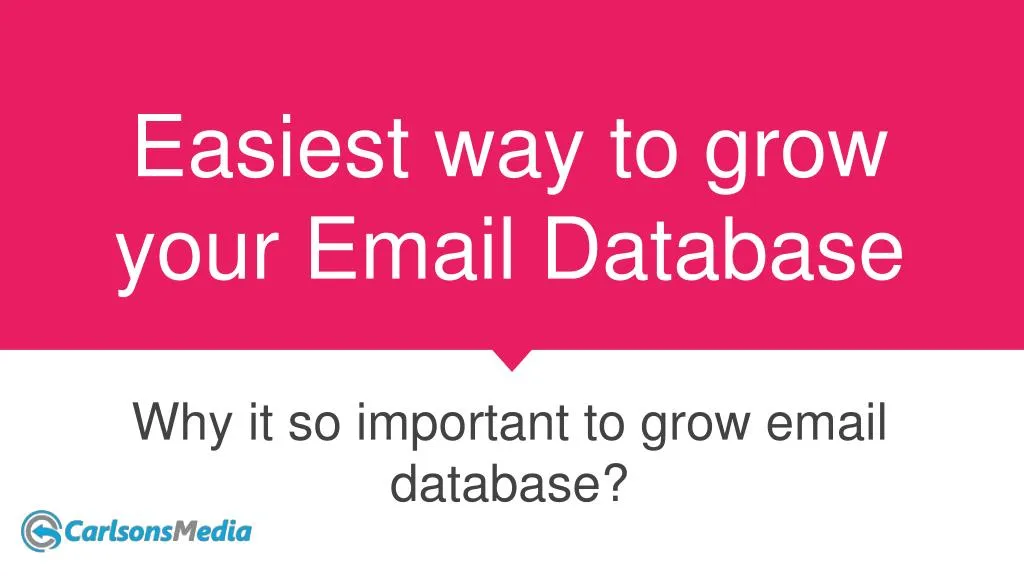 easiest way to grow your email database
