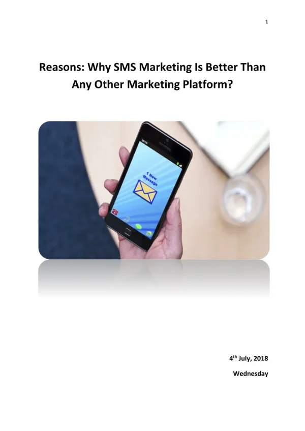 Reasons: Why SMS Marketing Is Better Than Any Other Marketing Platform?