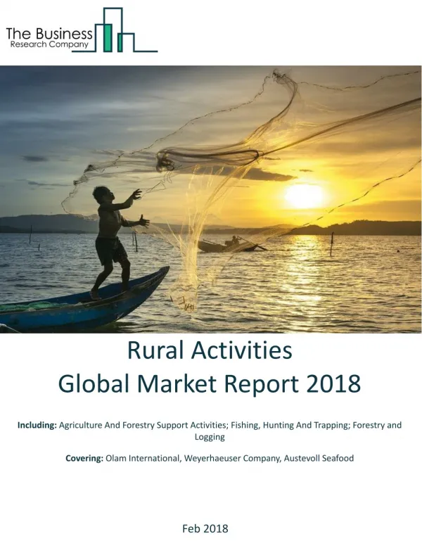 Rural Activities Global Market Report 2018