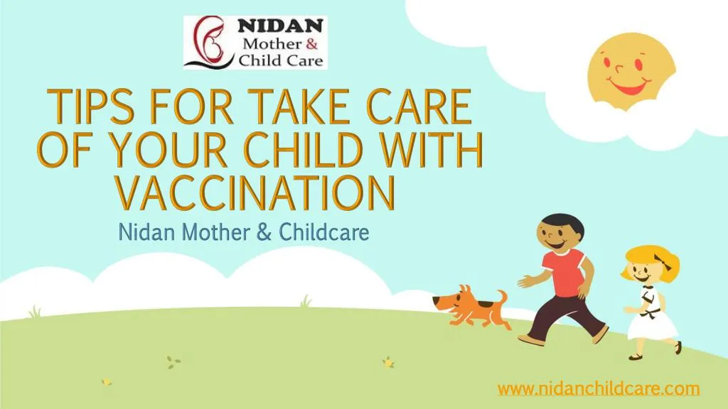 tips for take care of your child with vaccination
