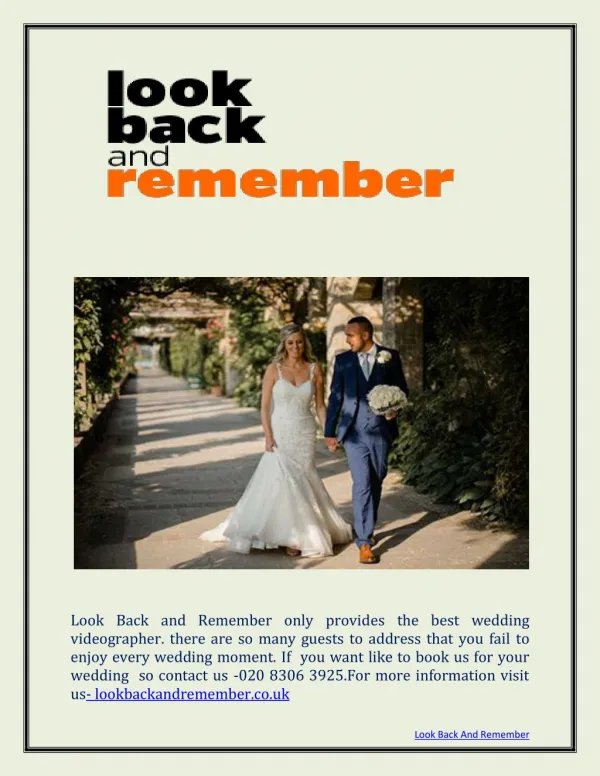 Best Wedding Videographer In UKâ€“Look Back And Remember