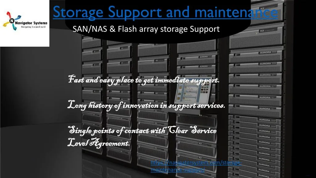 storage support and maintenance