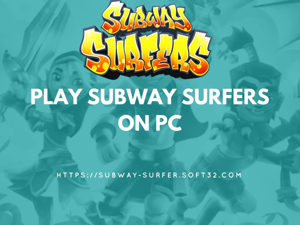 play subway surfers on pc