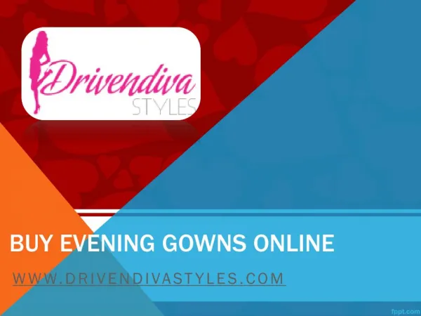 Buy Evening Gowns Online - www.drivendivastyles.com