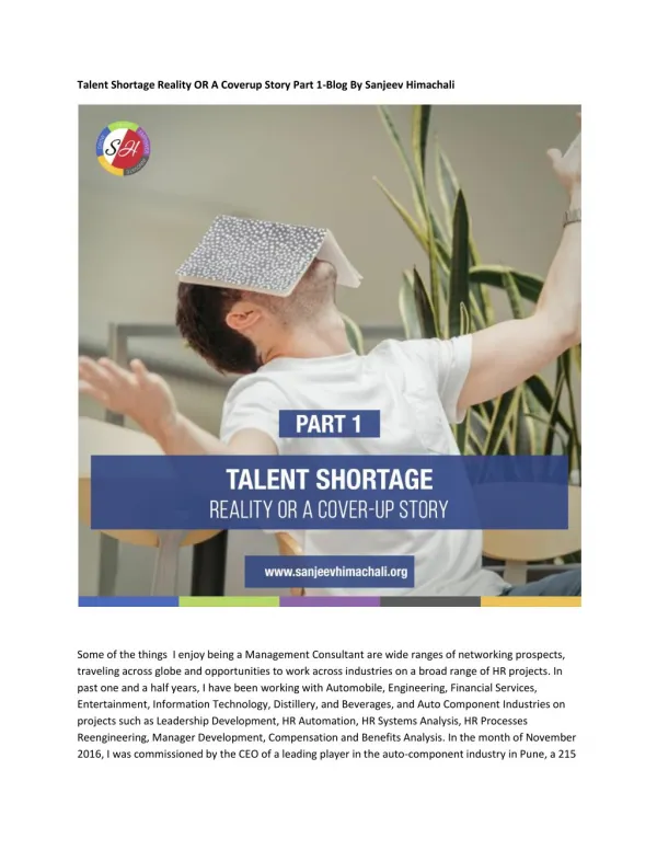 Talent Shortage Reality OR A Coverup Story Part 1-Blog By Sanjeev Himachali