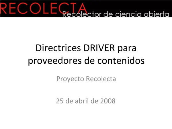 Directrices DRIVER para proveedores de contenidos
