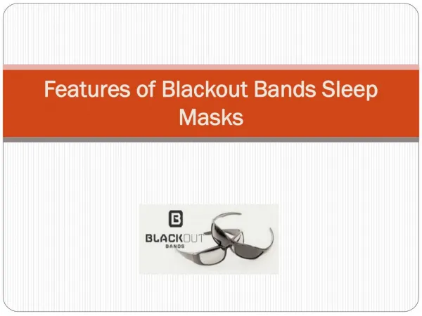 Features of Blackout Bands Sleep Masks