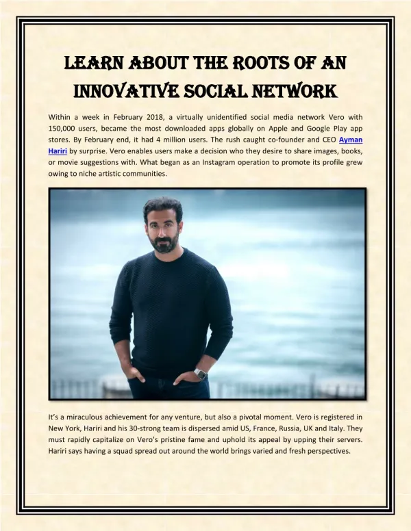 Learn About The Roots of An Innovative Social Network