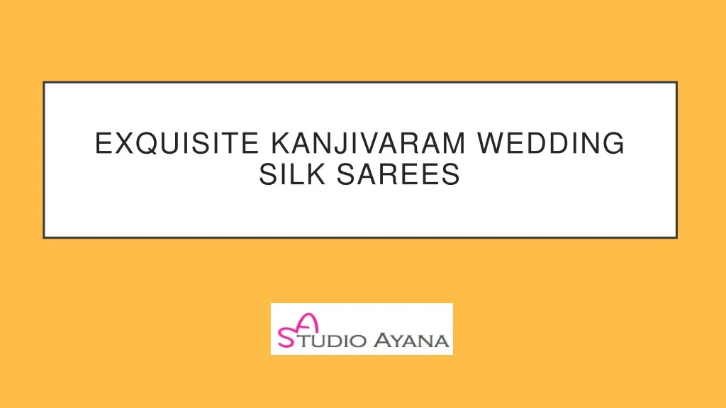 exquisite kanjivaram wedding silk sarees
