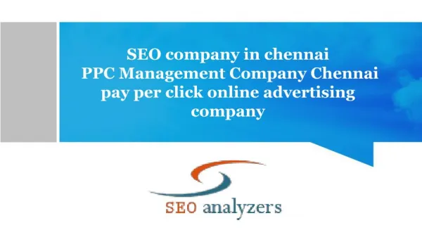 SEO company in chennai | PPC Management Company Chennai | pay per click online advertising company