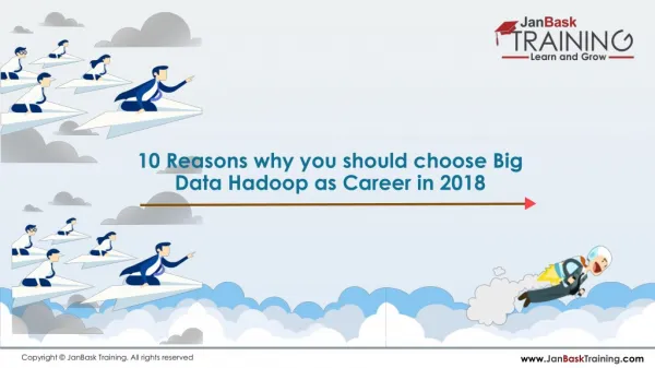 10 Reasons why you should choose Big Data Hadoop as Career in 2018