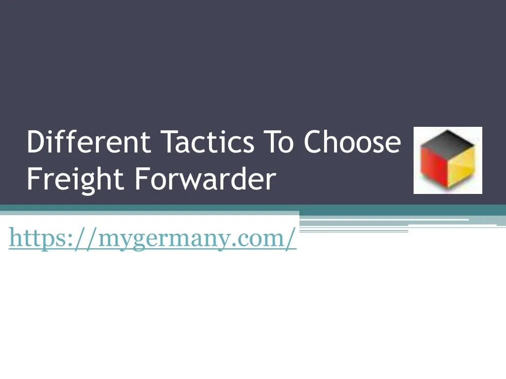 different tactics to choose freight forwarder