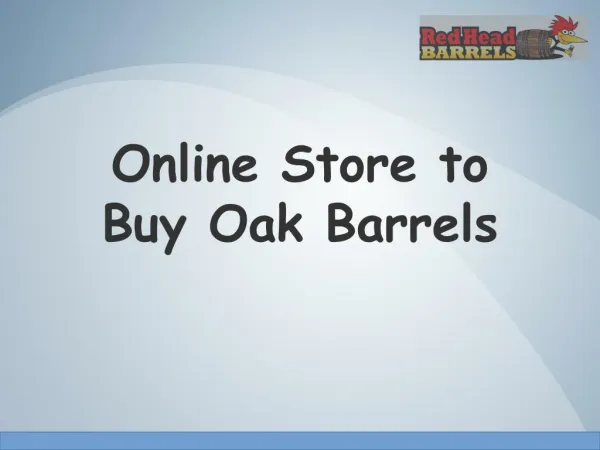 Online store to buy oak barrels