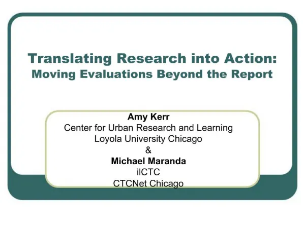 Translating Research into Action: Moving Evaluations Beyond the Report