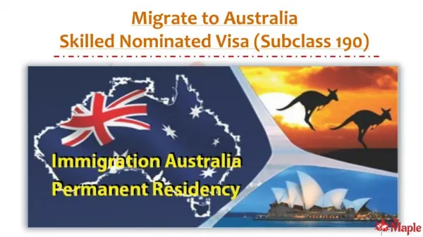 Migrate to Australia - Skilled Nominated Visa (Subclass 190)