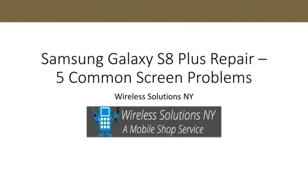 Samsung Galaxy S8 Plus Repair – 5 Common Screen Problems